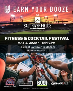 Fitness & Cocktail Festival at Salt River Fields | MAY 2nd
