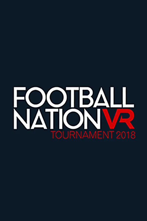 Football Nation VR 2018 (PC)