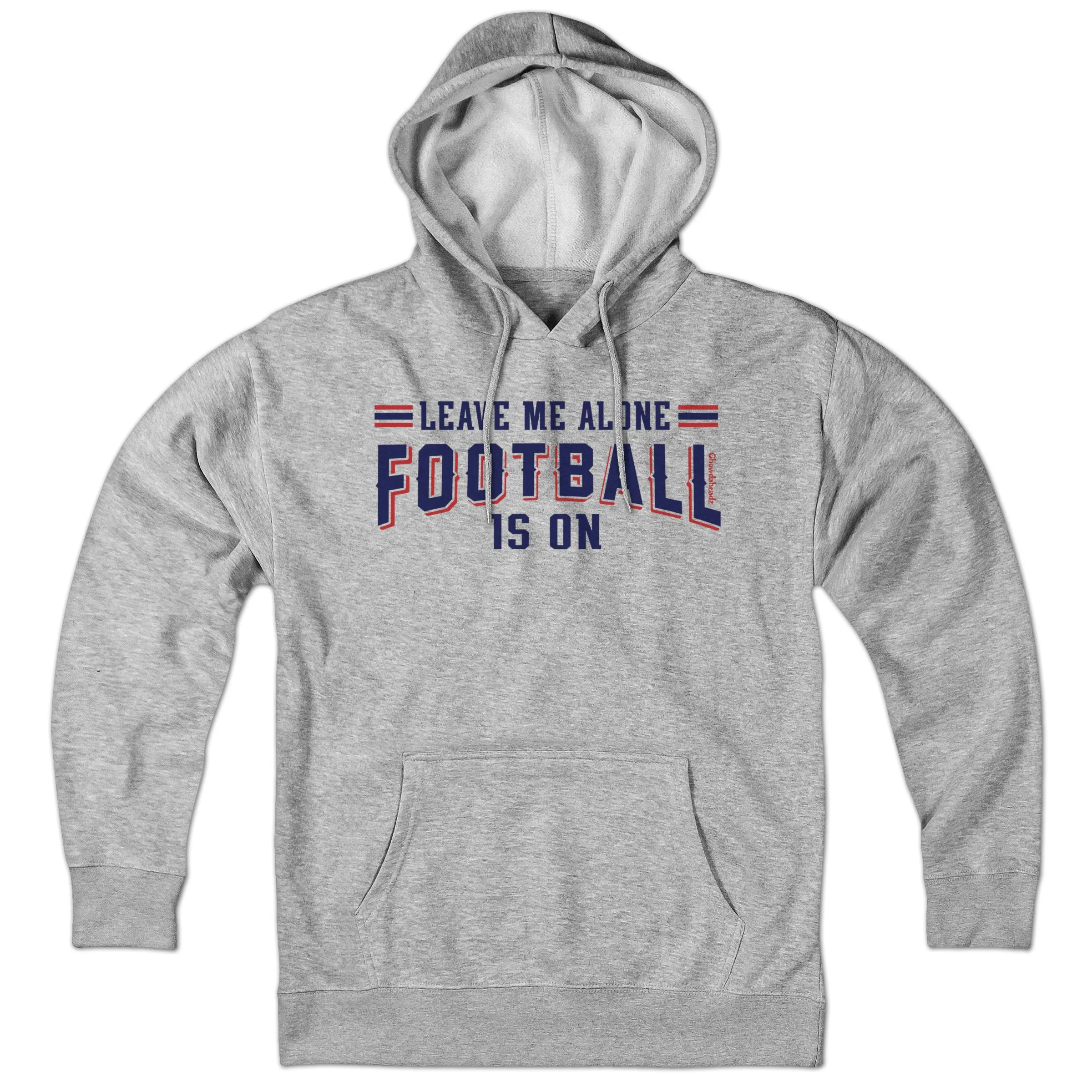 Leave Me Alone Football Is On Hoodie